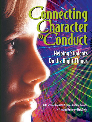 cover image of Connecting Character to Conduct